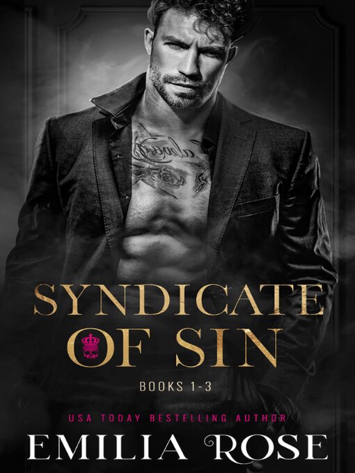 Title details for Syndicate of Sin Boxset by Emilia Rose - Available